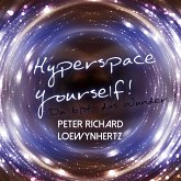 Hyperspace Yourself! Du bist das Wunder...! (MP3-Download)