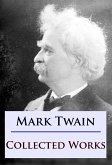 Mark Twain - Collected Works (eBook, ePUB)