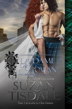 La Dame de Rowan (Le Clan Graham, Tome 1) (eBook, ePUB) - Tisdale, Suzan