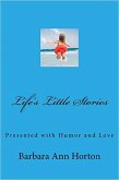 Life's Little Stories (eBook, ePUB) Life's Little Stories (eBook, ePUB)