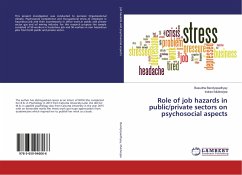 Role of job hazards in public/private sectors on psychosocial aspects - Bandyopadhyay, Basudha;Mukherjee, Indrani