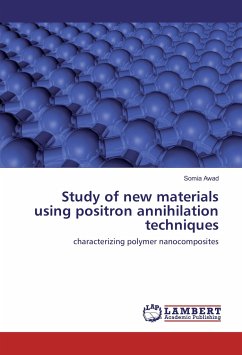 Study of new materials using positron annihilation techniques