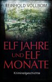 Elf Jahre und elf Monate (eBook, ePUB)