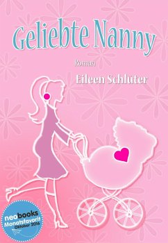 Geliebte Nanny (eBook, ePUB) - Schlüter, Eileen