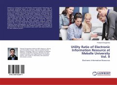 Utility Ratio of Electronic Information Resource at Mekelle University Vol. II