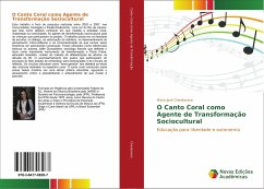 O Canto Coral como Agente de Transformação Sociocultural - Chevitarese, Maria José