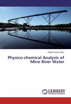 Physico-chemical Analysis of Mine River Water - Sahu, Rajesh Kumar