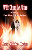 Wilt Thou Be Mine (Fox River Valley Series, #1) (eBook, ePUB)