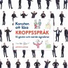 Konsten att läsa kroppsspråk - Bild 1