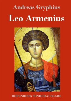 Leo Armenius - Gryphius, Andreas