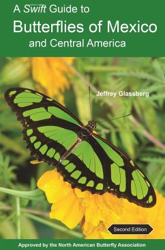 A Swift Guide to Butterflies of Mexico and Central America - Glassberg, Jeffrey