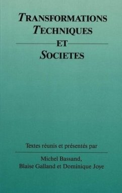 Transformations techniques et sociétés - Bassand, Michel;Galland, Blaise;Joye, Dominique