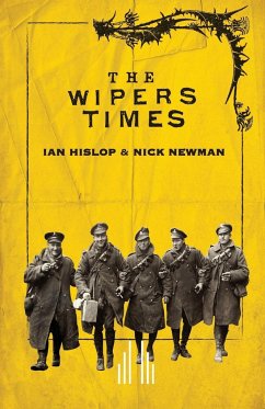 The Wipers Times - Hislop, Ian; Newman, Nick