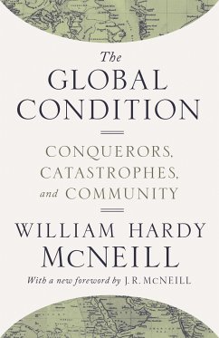 The Global Condition - McNeill, William Hardy