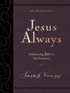 Jesus Always, Large Text Leathersoft, with Full Scriptures - Young, Sarah