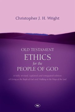 Old Testament Ethics for the People of God - Wright, Christopher J H (Author)