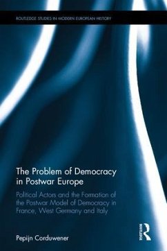 The Problem of Democracy in Postwar Europe - Corduwener, Pepijn