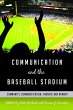 Communication and the Baseball Stadium - Bild 1