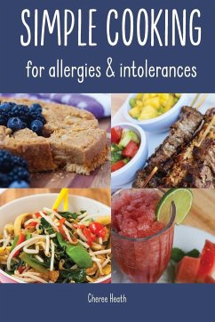 Simple Cooking for allergies and intolerances - Heath, Cheree