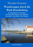 Wanderungen durch die Mark Brandenburg