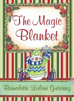 The Magic Blanket - Gutierrez, Bernadette Leilani