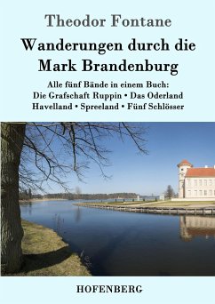 Wanderungen durch die Mark Brandenburg - Fontane, Theodor
