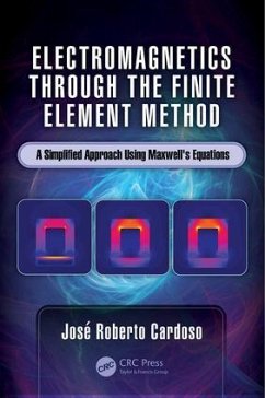 Electromagnetics Through the Finite Element Method - Cardoso, José Roberto