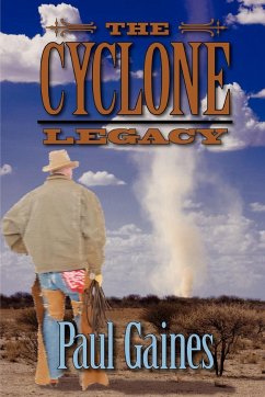 The Cyclone Legacy - Gaines, Paul