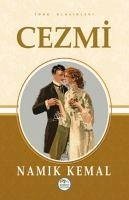 Cezmi - Kemal, Namik