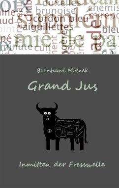 Grand Jus - Motzek, Bernhard