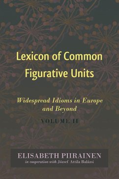 Lexicon of Common Figurative Units - Piirainen, Elisabeth