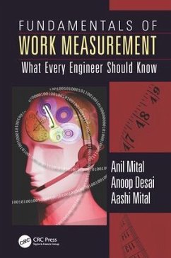 Fundamentals of Work Measurement - Mital, Anil; Desai, Anoop; Mital, Aashi