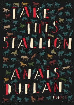 Take This Stallion - Duplan, Anaïs
