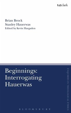 Beginnings - Brock, Brian; Hauerwas, Stanley