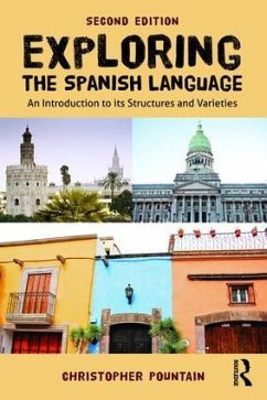 Exploring the Spanish Language - Pountain, Christopher J