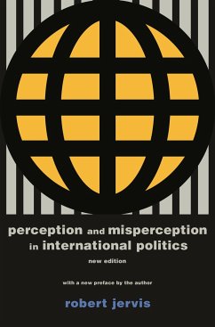 Perception and Misperception in International Politics - Jervis, Robert