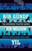 Bir Günde Bir Milyon Yil