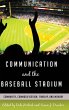 Communication and the Baseball Stadium - Bild 1