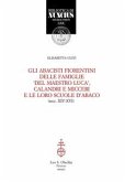 Gli abacisti fiorentini delle famiglie 'del maestro Luca', Calandri e Micceri e le loro scuole d'abaco. (secc. XIV-XVI). (eBook, PDF)