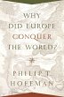 Why Did Europe Conquer the World? - Bild 1
