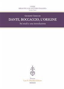 Dante, Boccaccio, l'origine. Sei studi e una introduzione. (eBook, PDF) - Chiecchi, Giuseppe