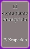 El comunismo anarquista (eBook, ePUB)