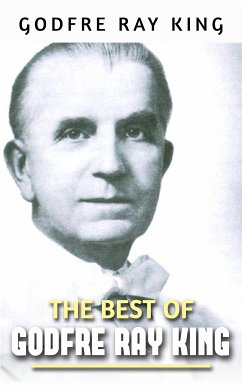 The best of Godfre Ray King (eBook, ePUB) - Ray King, Godfre