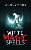 White magic spells (eBook, ePUB)