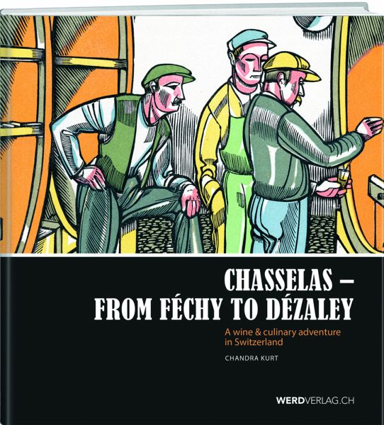 Chasselas - From Féchy to Dézaley Chasselas - From Féchy to Dézaley