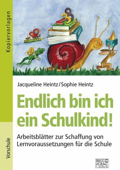 Endlich bin ich ein Schulkind! - Heintz, Jacqueline;Heintz Sophie