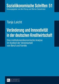 Veränderung und Innovativität in der deutschen Kreditwirtschaft - Leicht, Tanja