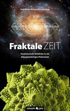 Fraktale Zeit - Pauqué, Matthias Alexander