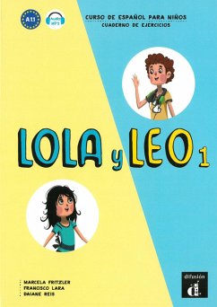 Lola y Leo 1. Cuaderno de ejercicios. Buch + Audio online