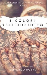 I colori dell'infinito (eBook, ePUB) - Hoyng, Bernardo